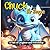Chuck The Dragon: A Tale of...