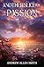 Another Slice of Passion: A...