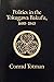 Politics in the Tokugawa Bakufu, 1600-1843 by Conrad D. Totman