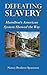 Defeating Slavery: Hamilton...