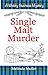 Single Malt Murder (Whisky Business Mysteries Book 1)