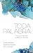 Toda Palabra by Molly Sawyer