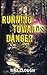 Running Towards Danger