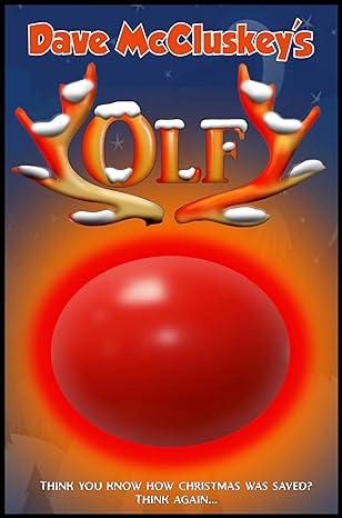 Olf : Santa's naughtiest reindeer