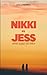 Nikki vs Jess by Liezl Shnookal