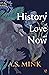 A History of Love and Now