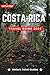 Costa Rica Travel Guide 2024 by Melisa's Travel Guides