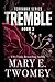 Tremble: A Vampire Romance (Terraway)