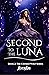 Second to the Luna: Book 2 ...