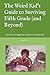The Weird Kid's Guide to Surviving Fifth Grade (and Beyond) by April Fox