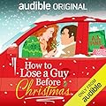How to Lose a Guy Before Christmas