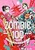 Zombie 100: Cento cose da fare prima di non-morire, Vol. 10