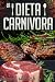 LA DIETA CARNIVORA