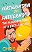 Fertilisation To Fatherhood by Chris  Atkin