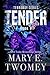 Tender: A Vampire Romance (Terraway)