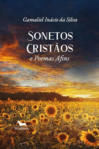 Sonetos Cristãos e Poemas Afins (Portuguese Edition)