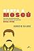 Carta a Moscú: Escritos ant...