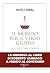 Il mondo per il verso giusto. Le cose come stanno (Moralia) (Italian Edition)