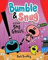 Hodder Childrens Books Bumble and Snug and the Shy Ghost Book 3.