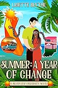 Summer: A Year of Change