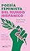 Poesía feminista del mundo hispánico: Antología básica, desde la edad media hasta el siglo XX (La creación literaria) (Spanish Edition)