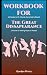 Workbook for The Great Dissapearance by Dr. David Jeremiah by Garden Prints