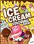 Ice Cream Coloring Book: 30...