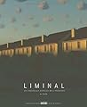 Liminal: Les nouv...