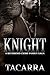 Knight: A Richmond Crime Fa...