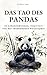 Das Tao Des Pandas: 42 Lebe...