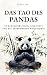 Das Tao Des Pandas: 42 Lebenslektionen, inspiriert von der chinesischen Philosophie (Harmonie und geistiges Wohlbefinden) (Lotus Zen - DE) (German Edition)