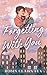 Forgetting With You by Robin Clairvaux
