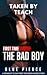Taken by Teach: The Bad Boy