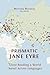 Prismatic Jane Eyre: Close-Reading a World Novel Across Languages