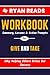 Workbook for Give and Take:...