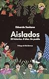 Aislados: 30 hist...