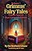 Grimms' Fairy Tales: Englis...