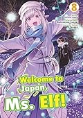 Welcome to Japan, Ms. Elf! (Manga) Vol 8
