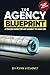 The Agency Blueprint: A Proven Guide To Make $1m This Year