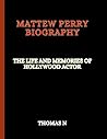 Mattew perry biog...