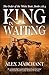 King in Waiting: The Order of the White Boar, Books 3 and 4