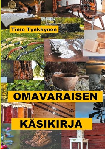 Omavaraisen käsikirja (Finnish Edition)