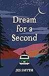 Dream for a Second
