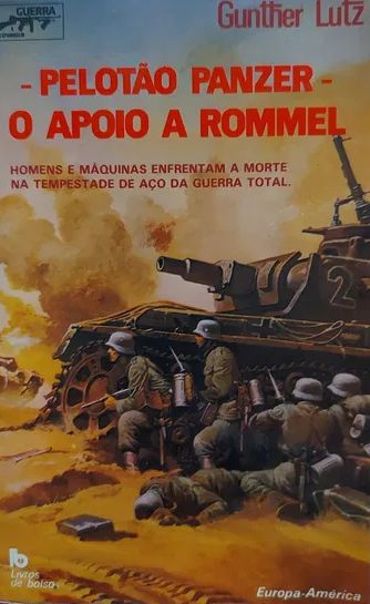 Pelotão Panzer: O Apoio a Rommel (Guerra & Espionagem #2)