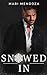 Snowed In: A Steamy Billion...