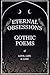 Eternal Obsessions - Gothic Poems of Love, Life, and Loss