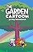 The Garden Cartoon 30 Day D...