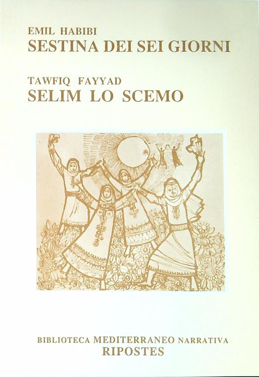 Sestina dei sei giorni - Selim lo scemo (Paperback)