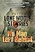 No Man Left Behind: Lone Wo...