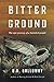Bitter Ground (Frontier Traveler, #3)